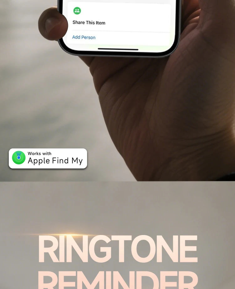 Hand holding an iPhone showing the Find My app's Share This Item and Add Person screen with a Works with Apple Find My badge, above a Ringtone Reminder marketing banner